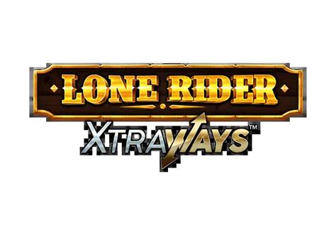 Lone Rider Xtraways Betway